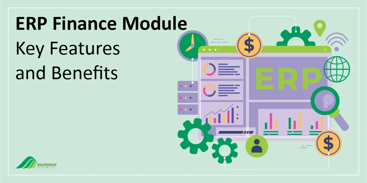 What is ERP Finance Module Key Features and Benefits