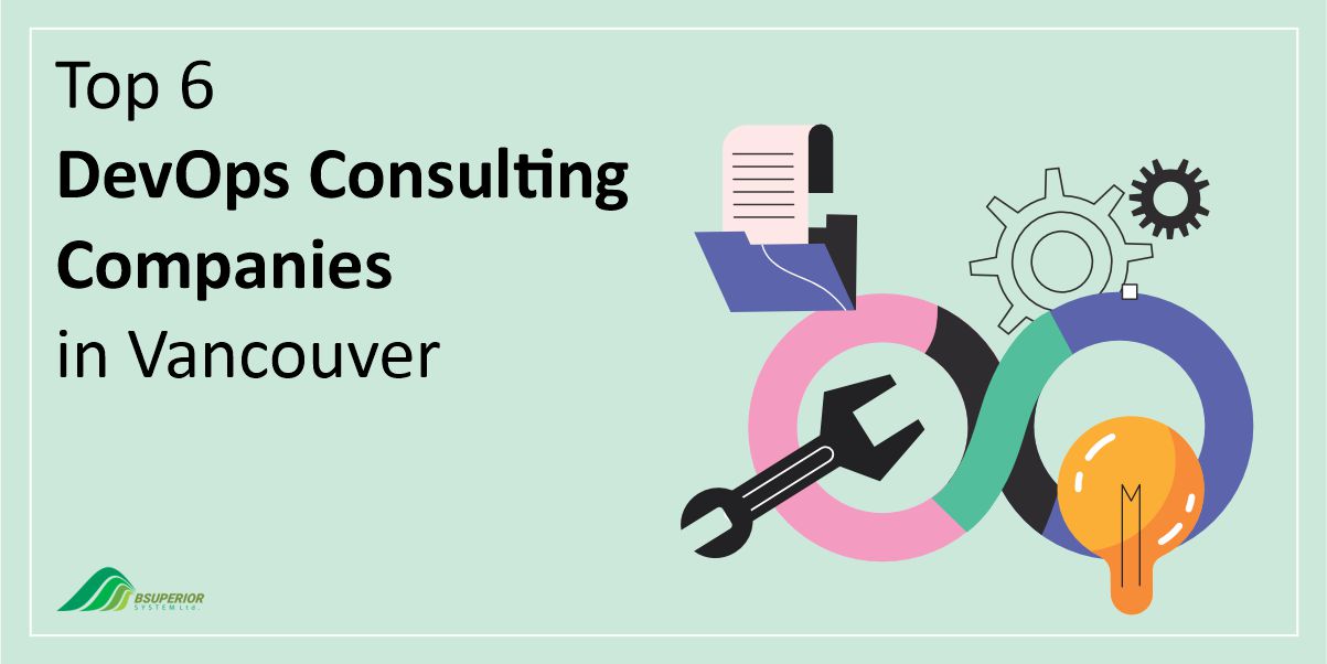 Top 6 DevOps Consulting Companies in Vancouver