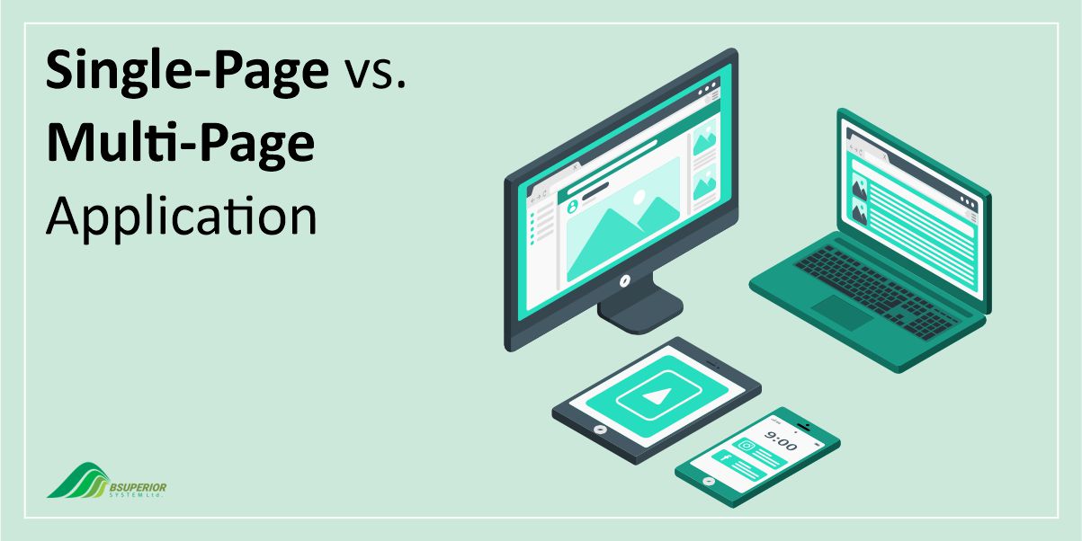 Single-Page vs. Multi-Page Applications