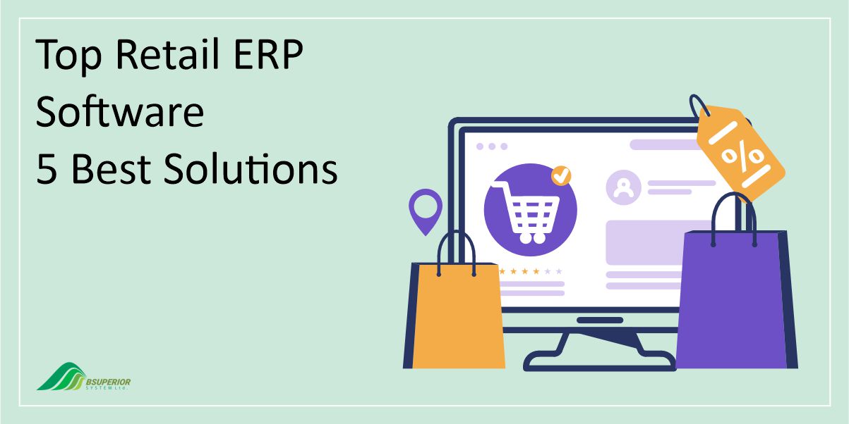 Top Retail ERP Software 5 Best Solutions